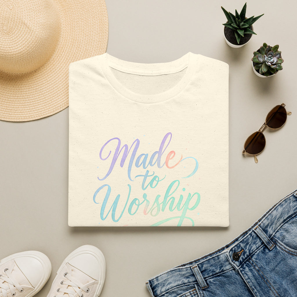 Made to Worship T-Shirt