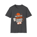 Another day, Another change order T-Shirt