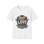 Built With Love T-Shirt — Retro Mechanic Wrench Design (Includes “Built With Love and Several Bad Words”)