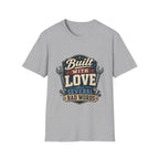 Built With Love T-Shirt — Retro Mechanic Wrench Design (Includes “Built With Love and Several Bad Words”)