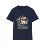 Built With Love T-Shirt — Retro Mechanic Wrench Design (Includes “Built With Love and Several Bad Words”)